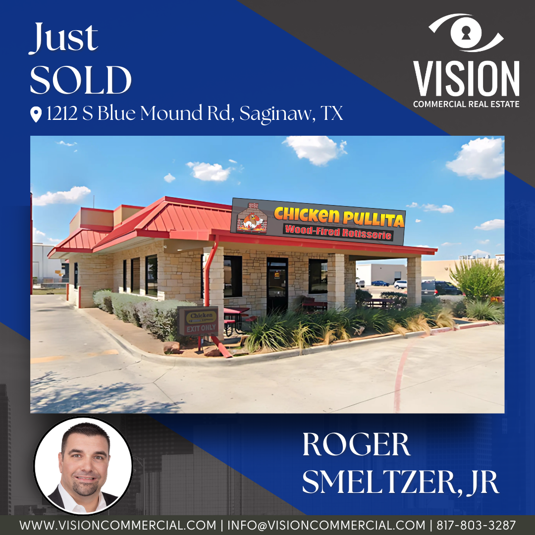 VISION COMMERCIAL SECURES PRIME SAGINAW LOCATION FOR POLLOS LA PULLITA